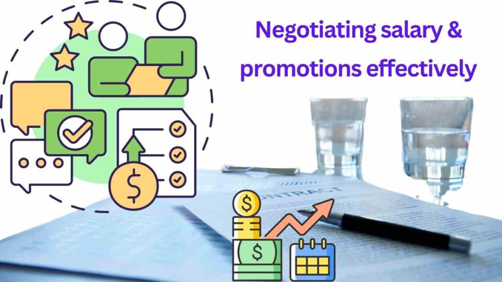 Negotiating salary & promotions effectively